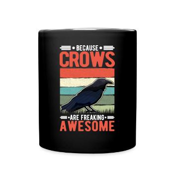 Parce que les corbeaux sont des corbeaux géniaux - Mug uni - noir - Devant
