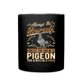 Pigeon Cadeau Pigeon Colombier Plus Chic Pigeon Voyageur - Mug uni - noir - Devant