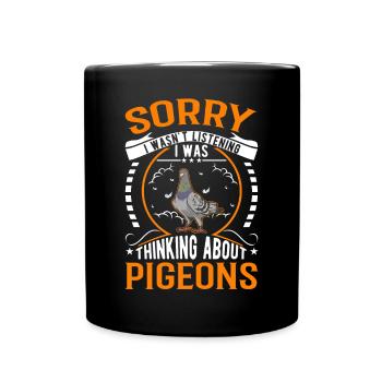 Je pensais à Pigeons pigeon fancier pigeon pigeon - Mug uni - noir - Devant