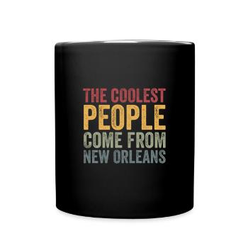 Les gens les plus cool viennent de la Nouvelle-Orléans - Mug uni - noir - Devant