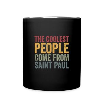 Coolest people come from Saint Paul - Tasse einfarbig - Schwarz - Vorne