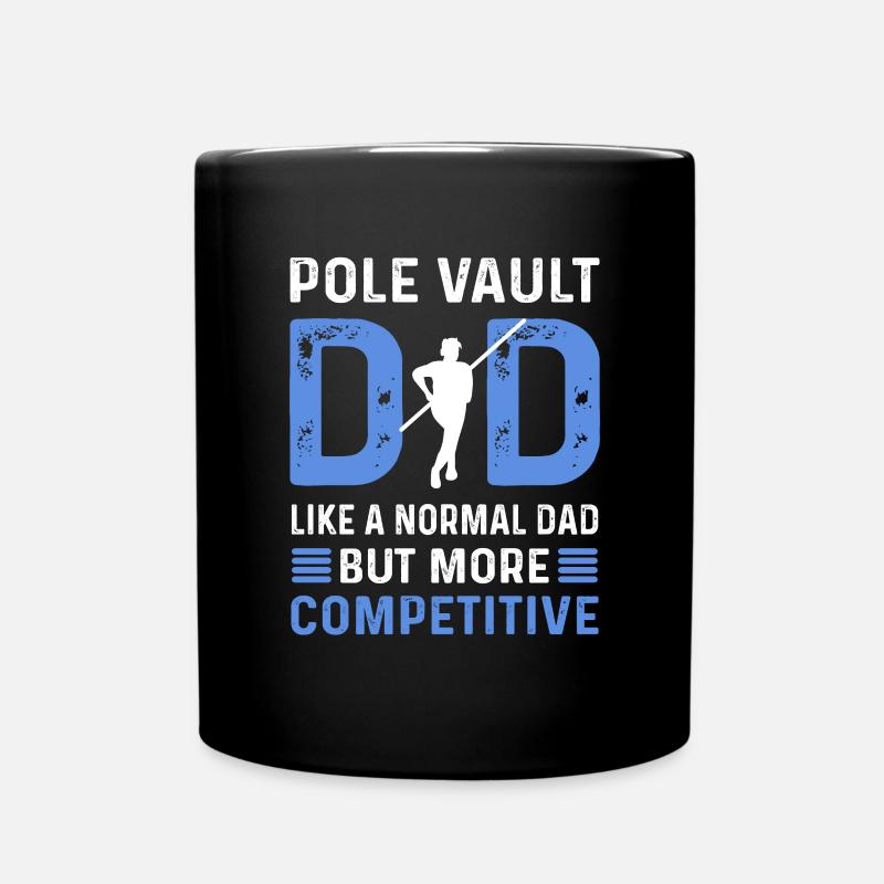Pole vault father. Pole vault father. - Full Colour Mug - black