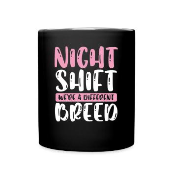 Nachtschicht wir sind eine andere Rasse - Tasse einfarbig - Schwarz - Vorne