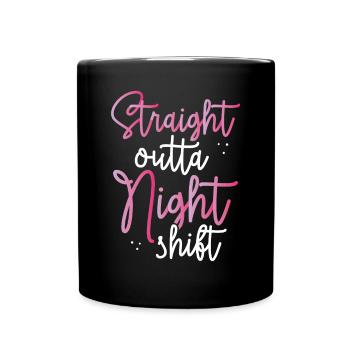 Direkt Aus Der Nachtschicht Rosa - Tasse einfarbig - Schwarz - Vorne