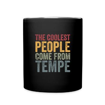 Coolest people come from Tempe - Full Colour Mug - black - Front