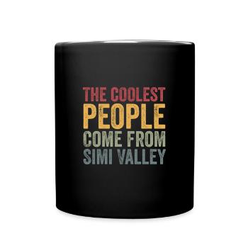 Coolest people come from Simi Valley - Tasse einfarbig - Schwarz - Vorne