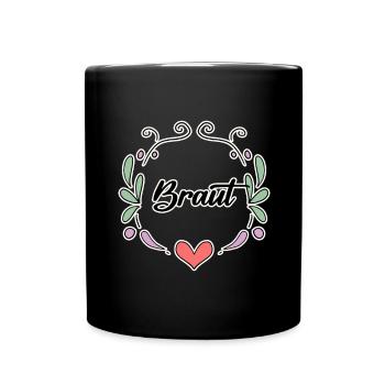 Braut Junggesellinnenabschied - Tasse einfarbig - Schwarz - Vorne