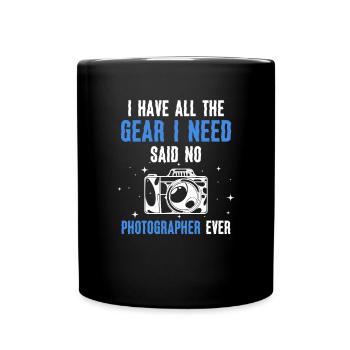 J’ai tout l’équipement dont j’ai besoin Say Say - Mug uni - noir - Devant