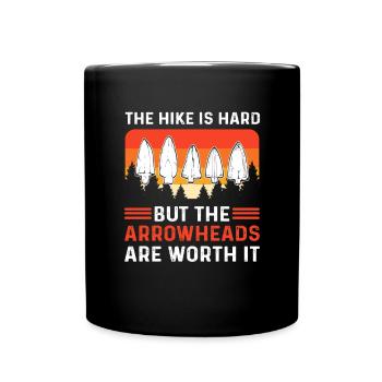 Collect artifacts. Arrowhead hunters. - Full Colour Mug - black - Front