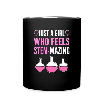 Nur Ein Mädchen, Das Sich Stem-azing Fühlt. - Tasse einfarbig - Schwarz - Vorne