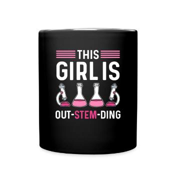 Dieses Mädchen Ist Out-stem-ding. Steminist - Tasse einfarbig - Schwarz - Vorne