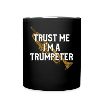 Trumpet Player Vintage Trust Me - Full Colour Mug - black - Front