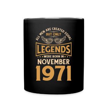 Anniversaire Les légendes sont nées en novembre 1971 - Mug uni - noir - Devant