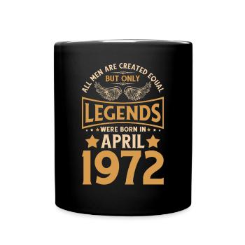 50. Geburtstag 50 Legenden wurden im April 1972 ge - Tasse einfarbig - Schwarz - Vorne