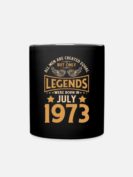 50. Geburtstag 50 Legenden wurden im Juli 1973 geb - Tasse einfarbig - Schwarz