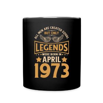 50. Geburtstag 50 Legenden wurden im April 1973 ge - Tasse einfarbig - Schwarz - Vorne