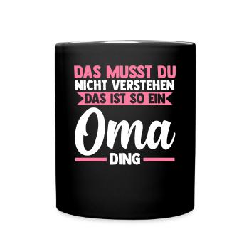 Großmutter Großmama Omi Oma - Tasse einfarbig - Schwarz - Vorne