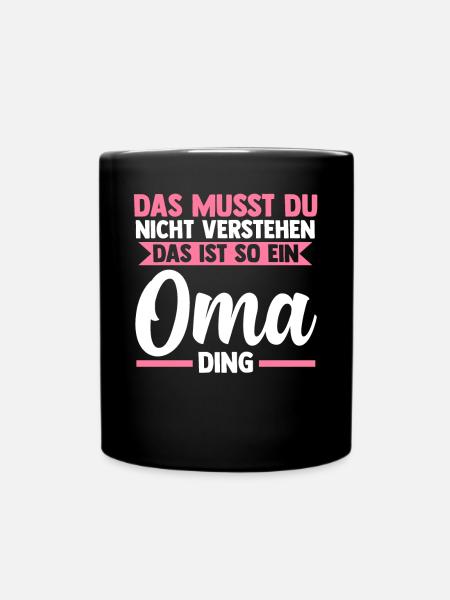 Großmutter Großmama Omi Oma - Tasse einfarbig - Schwarz