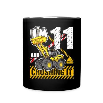 Ich bin 11 & Crushing It 11th Birthday Boys Excavator - Tasse einfarbig - Schwarz - Vorne