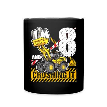 Ich bin 8 & Crushing It 8th Birthday Boys Excavator - Tasse einfarbig - Schwarz - Vorne