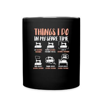 Ich mache in meiner Freizeit Quilting Sewer - Tasse einfarbig - Schwarz - Vorne