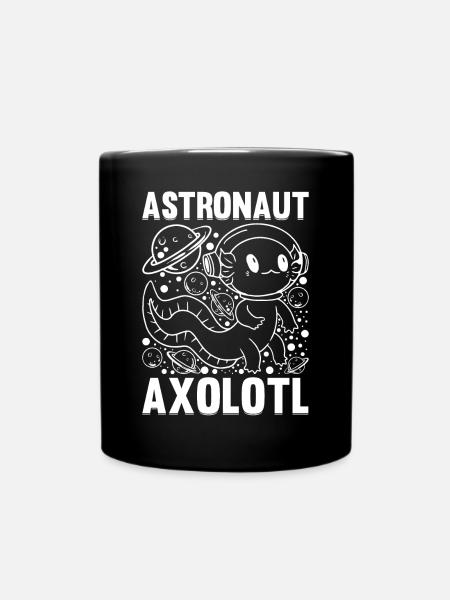 Axolotl Funny Axolotl Astronaut Axolotl - Tasse einfarbig - Schwarz