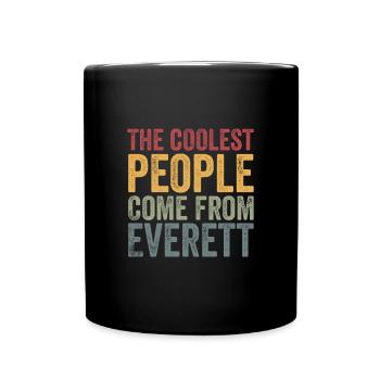Les gens les plus cool viennent d’Everett - Mug uni - noir - Devant