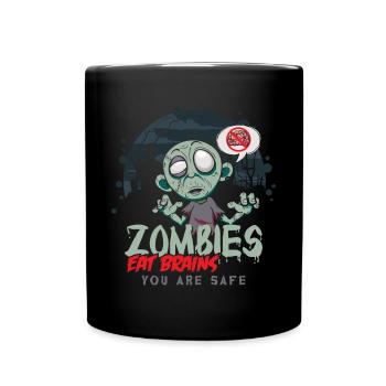 Zombies Eat Brains You're Safe - Full Colour Mug - black - Front