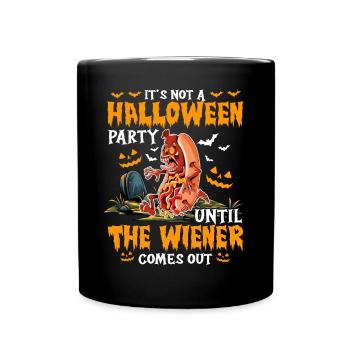 Not A Halloween Party Until The Viennese Comes Out - Full Colour Mug - black - Front