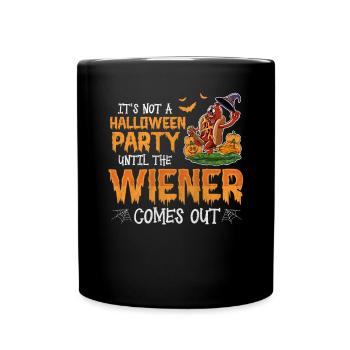 Not A Halloween Party Until The Viennese Comes Out - Full Colour Mug - black - Front
