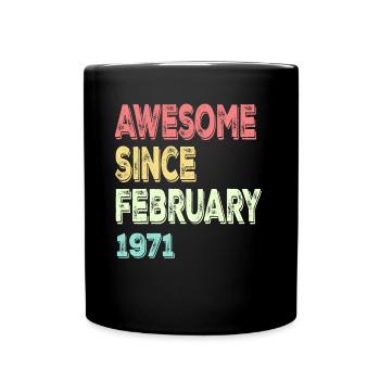 Génial depuis février 1971 - Mug uni - noir - Devant