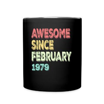Großartig seit Februar 1979 - Tasse einfarbig - Schwarz - Vorne