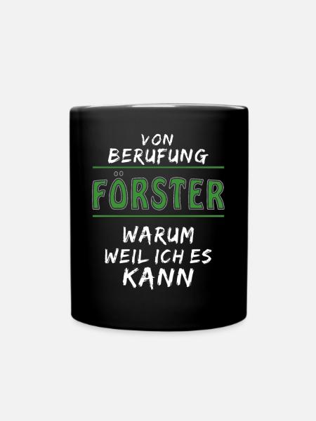VON BERUFUNG FÖRSTER - Tasse einfarbig - Schwarz