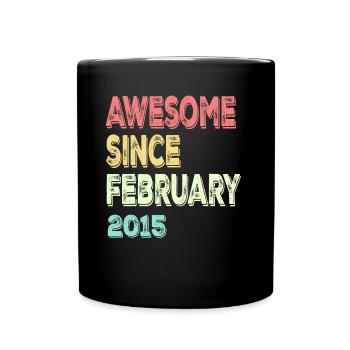 Génial depuis février 2015 - Mug uni - noir - Devant