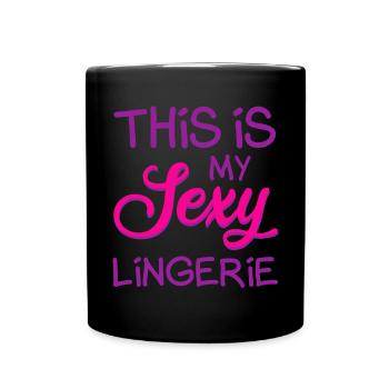 Lustig, Sexy, Pervers, Das Ist Mein Sexy - Tasse einfarbig - Schwarz - Vorne