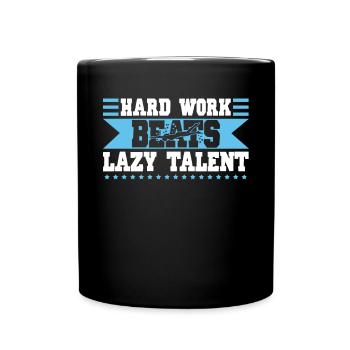 Shimmer Hard Work Beats Lazy Talent - Full Colour Mug - black - Front
