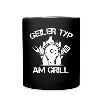 Geiler Typ Am Grill BBQ Grillen Barbecue Outfit - Tasse einfarbig - Schwarz - Vorne
