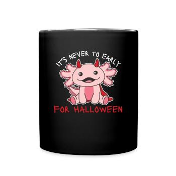 Axolotl il n’est jamais trop tôt pour le diable d’Halloween - Mug uni - noir - Devant