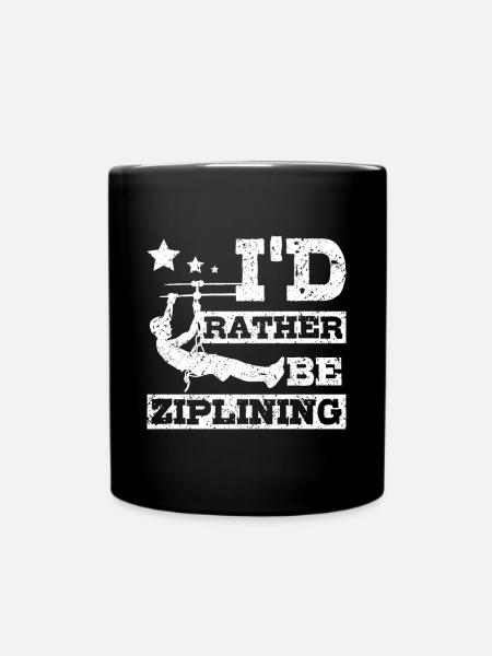 I'd rather be ziplining - Tasse einfarbig - Schwarz