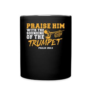 Trumpet Player Vintage Praise Him - Full Colour Mug - black - Front