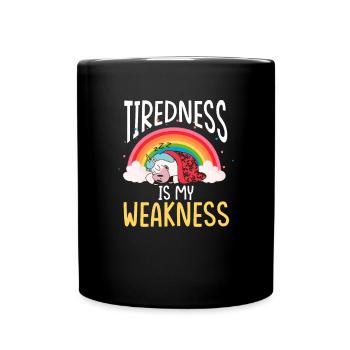 Ma faiblesse est-elle une licorne fatiguée - Mug uni - noir - Devant