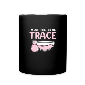 Je ne suis ici qu’à cause des traces. - Mug uni - noir - Devant