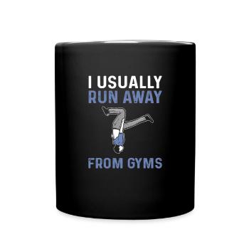 J’ai l’habitude de fuir les gymnases. - Mug uni - noir - Devant