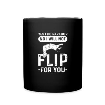 Yes, I do parkour. No, I'm not throwing for - Full Colour Mug - black - Front