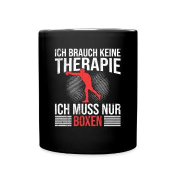 Boxen Therapie Spruch - Tasse einfarbig - Schwarz - Vorne