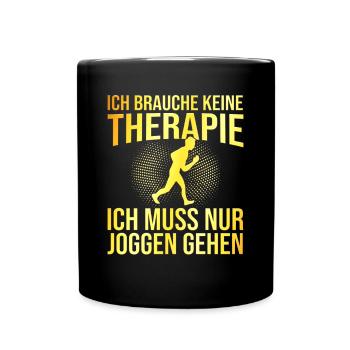 Joggen Therapie Spruch - Tasse einfarbig - Schwarz - Vorne
