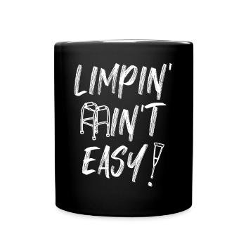 Funny Amputee Limping Ain't Easy Amputee Veterans - Full Colour Mug - black - Front