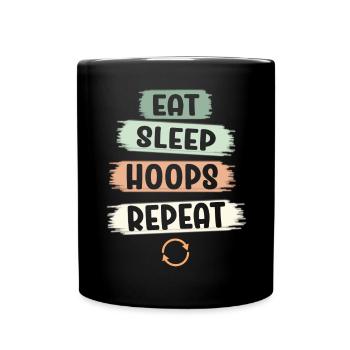 Eat Sleep Hoops Repeat Basketball - Tasse einfarbig - Schwarz - Vorne
