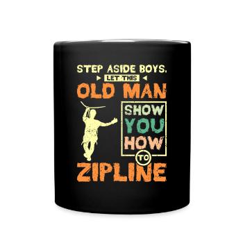 Laissez ce vieil homme vous montrer comment faire de la tyrolienne - Mug uni - noir - Devant