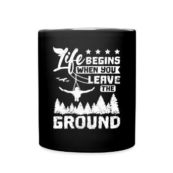 Life begins when you leave the ground zipline - Full Colour Mug - black - Front